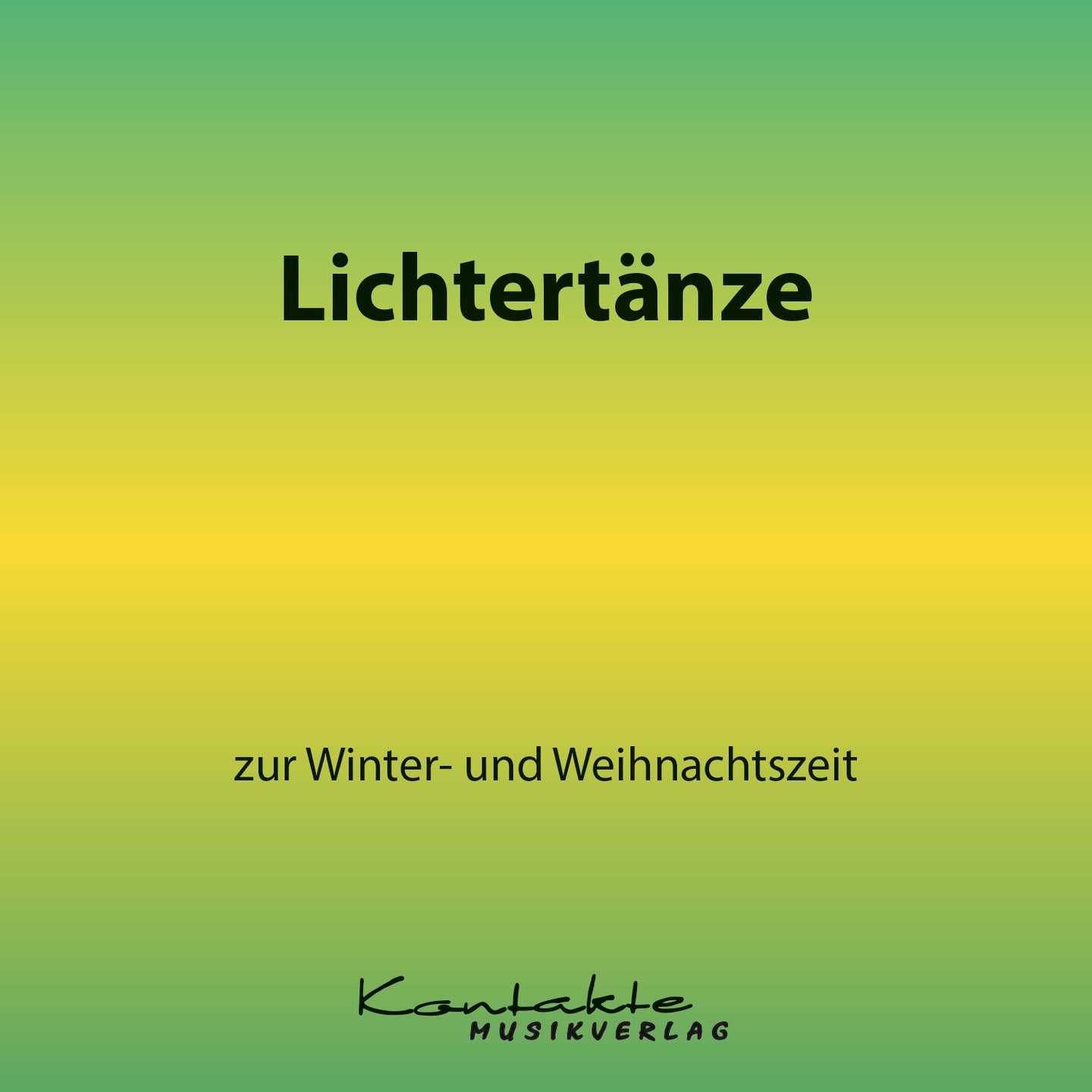 Lichtertänze zur Winter- und Weihnachtszeit (Gesungen)