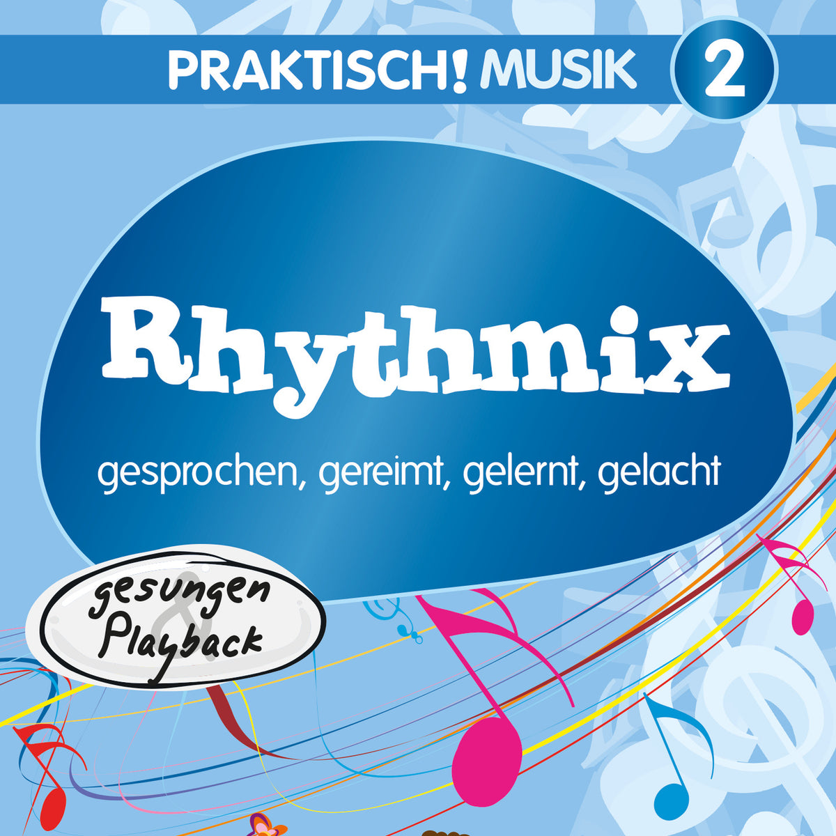 Rhythmix – Praktisch! Musik 2 (Gesungen & Playback)