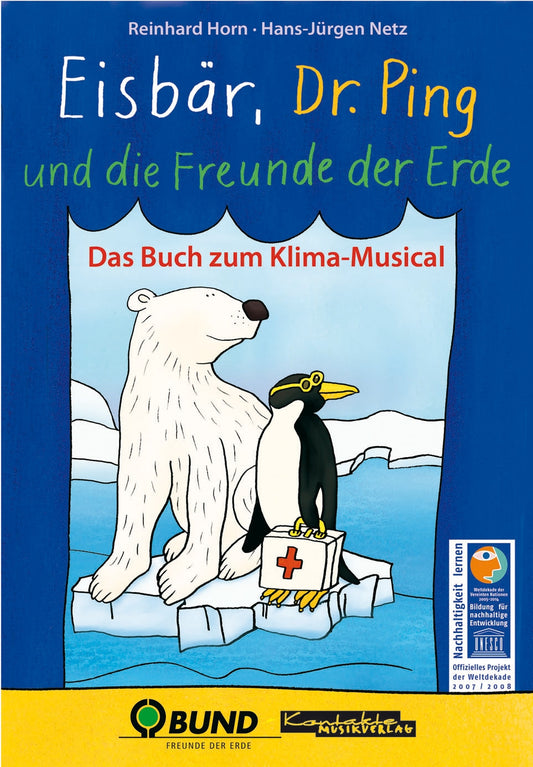 Eisbär, Dr. Ping und die Freunde der Erde (eBook Musical)