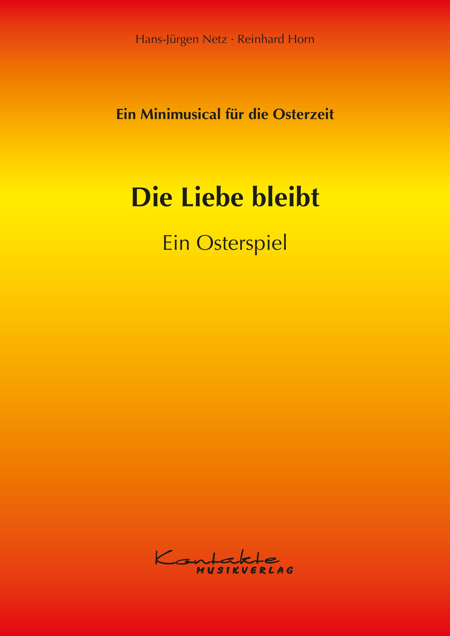 Die Liebe bleibt – Ein Osterspiel (eBook Musical)