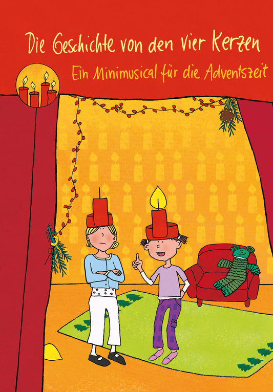 Die Geschichte von den vier Kerzen – Ein Minimusical für die Adventszeit (eBook Musical) aus Vier neue Minimusicals zur Advents- und Weihnachtszeit