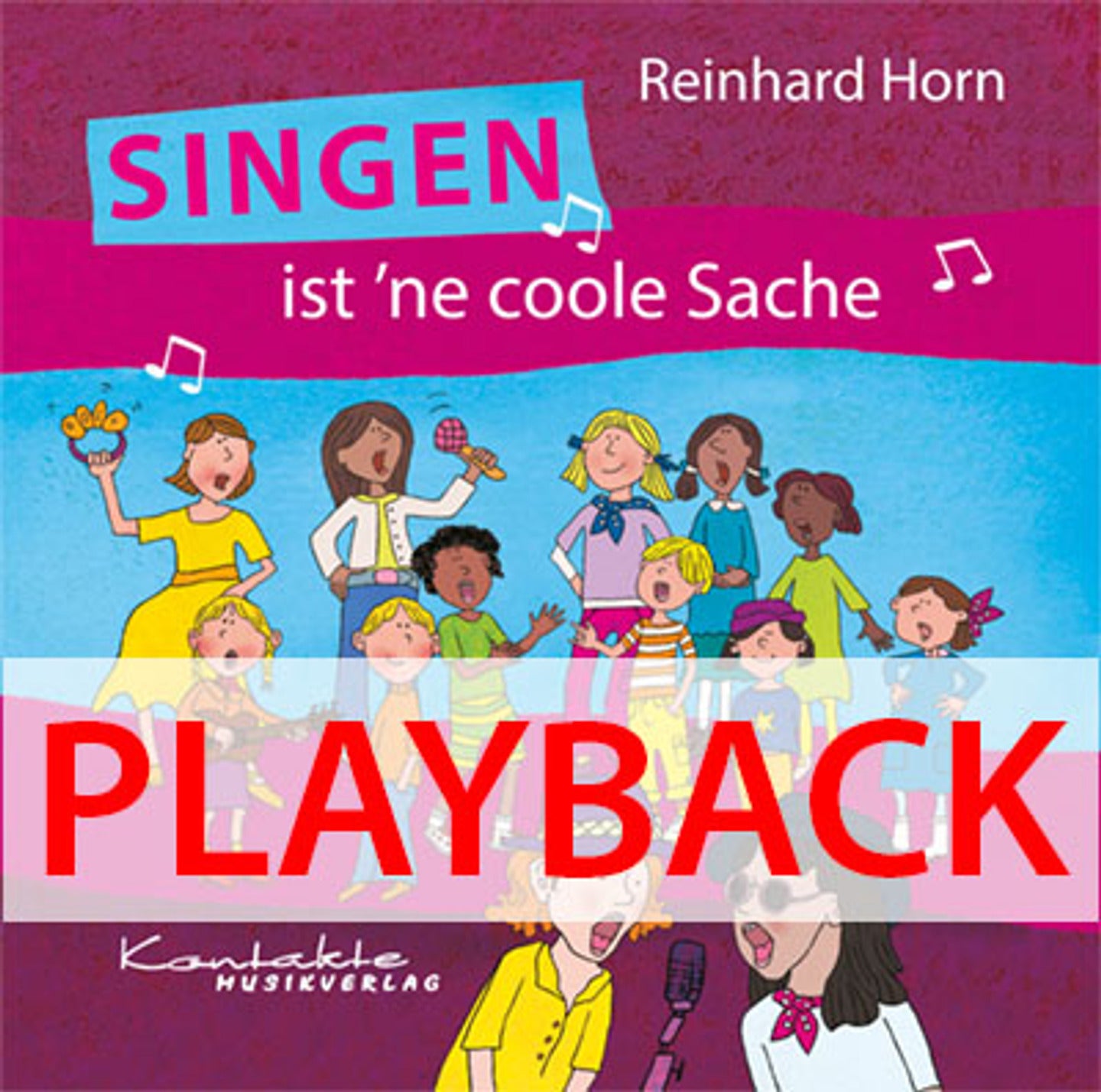 Singen ist ’ne coole Sache (Playback)