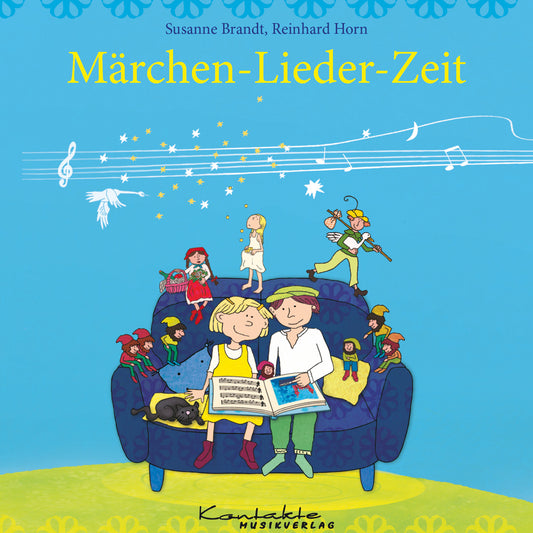 Märchen-Lieder-Zeit (Gesungen)