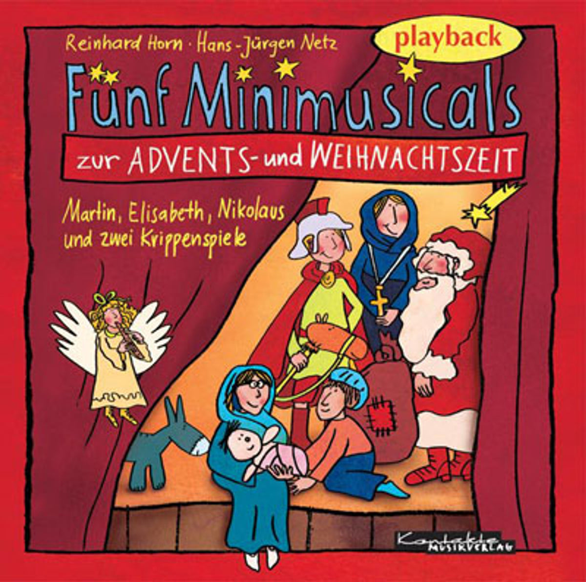 Fünf Minimusicals zur Advents- und Weihnachtszeit (Playback)