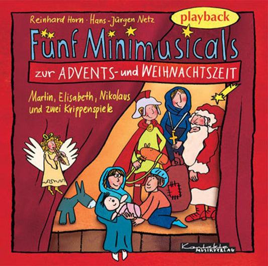 Fünf Minimusicals zur Advents- und Weihnachtszeit (Playback)