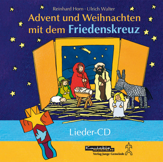 Advent und Weihnachten mit dem Friedenskreuz (Gesungen)