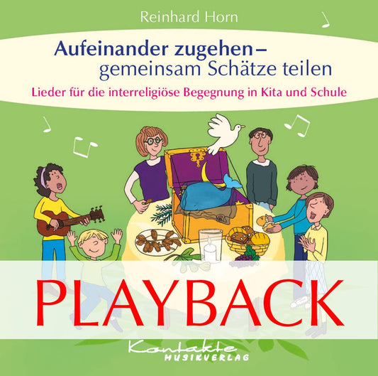 Aufeinander zugehen – gemeinsam Schätze teilen (Playback)