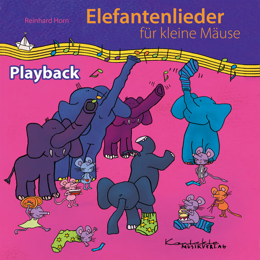 Elefantenlieder für kleine Mäuse (Playback)