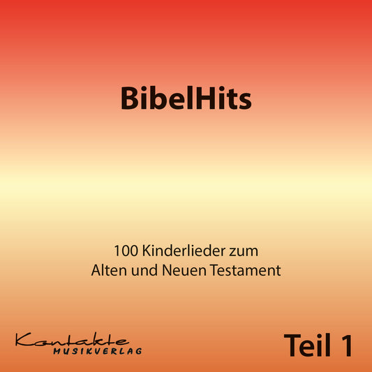 BibelHits – 100 Kinderlieder zum Alten und neuen Testament – Teil 1 (Gesungen)