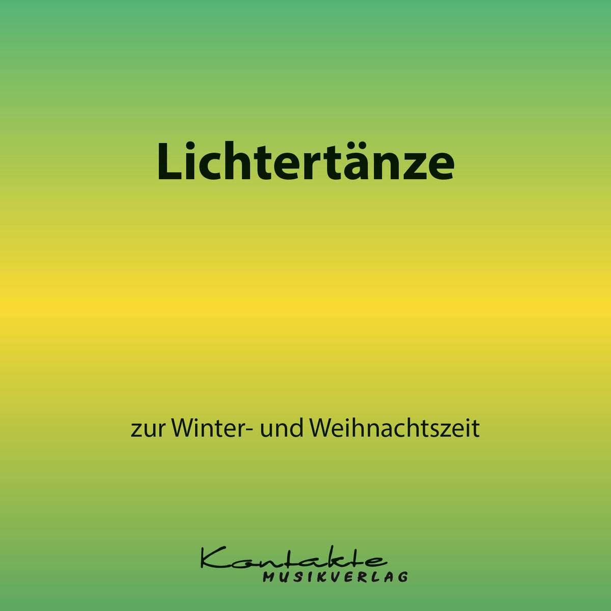 Lichtertänze zur Winter- und Weihnachtszeit (Gesungen)