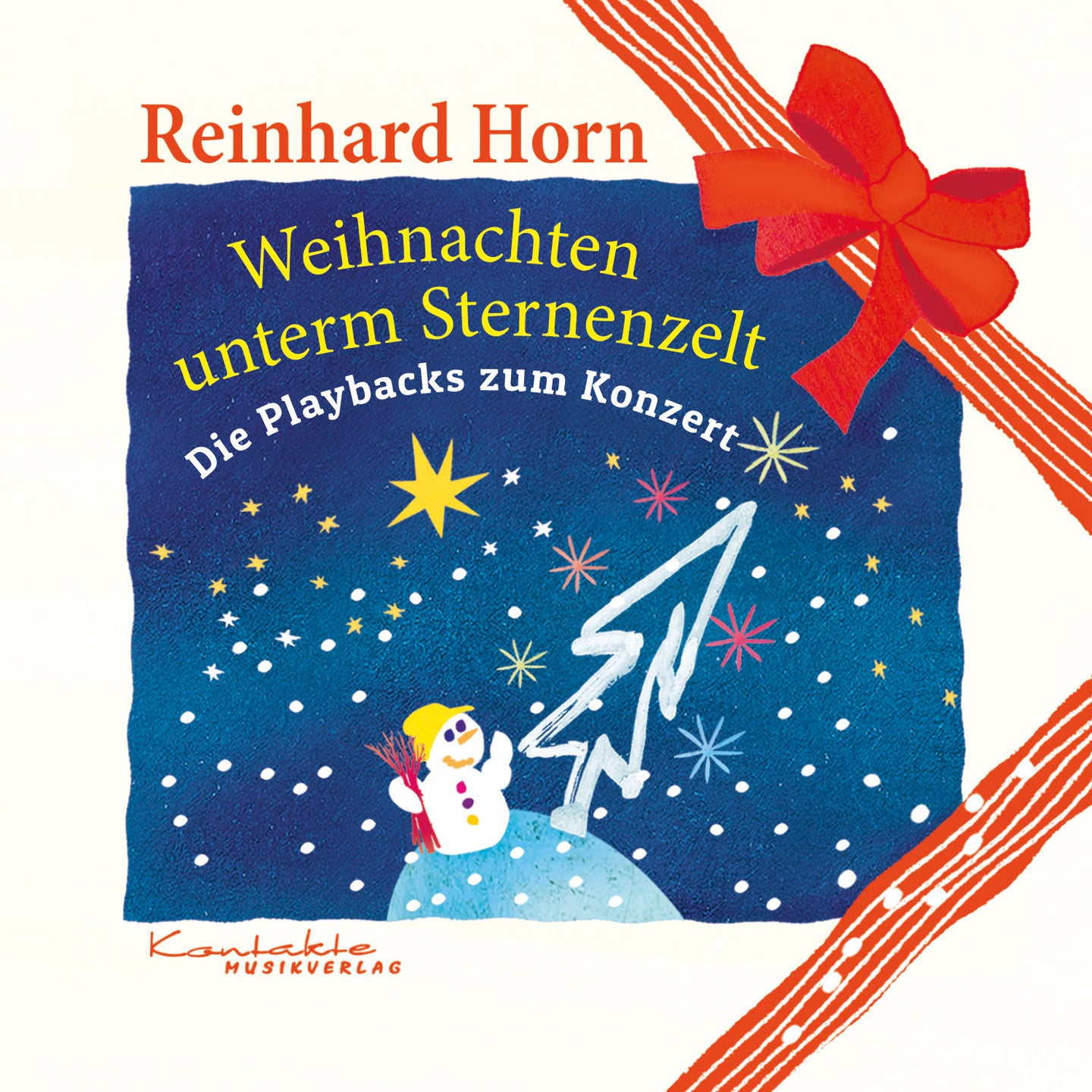 Weihnachten unterm Sternenzelt – Die Playbacks zum Konzert (Playback)