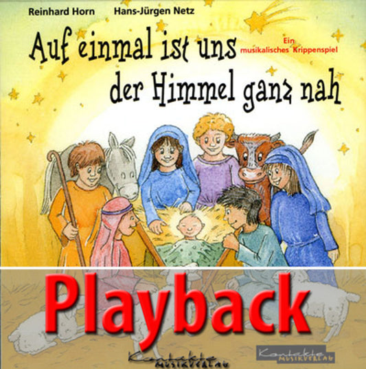 Auf einmal ist uns der Himmel ganz nah (Playback)