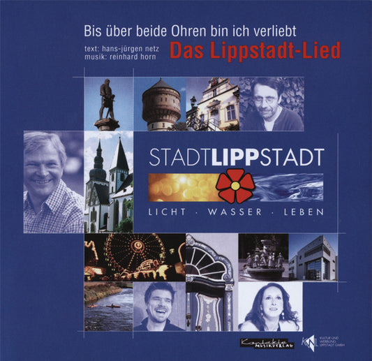 Bis über beide Ohren bin ich verliebt – Das Lippstadt-Lied (Gesungen & Playback)