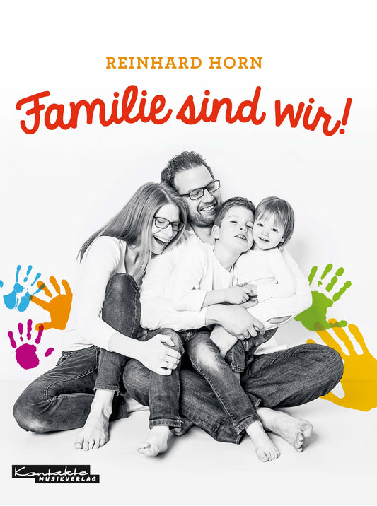 Familie sind wir! (Noten)