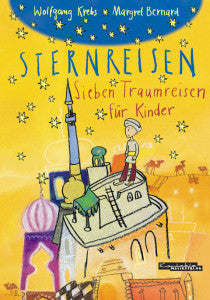 Sternreisen - Sieben Traumreisen für Kinder (eBook)